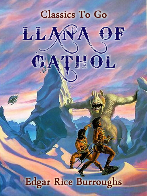 Title details for Llana of Gathol by Edgar Rice Burroughs - Wait list